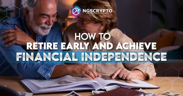 How to Retire Early and Achieve Financial Independence